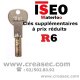 clé ISEO R6 supplémentaire