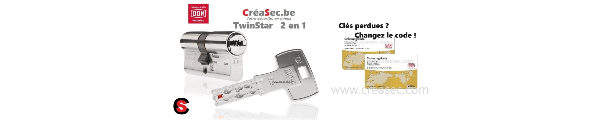 Cylindre DOM TWINSTAR