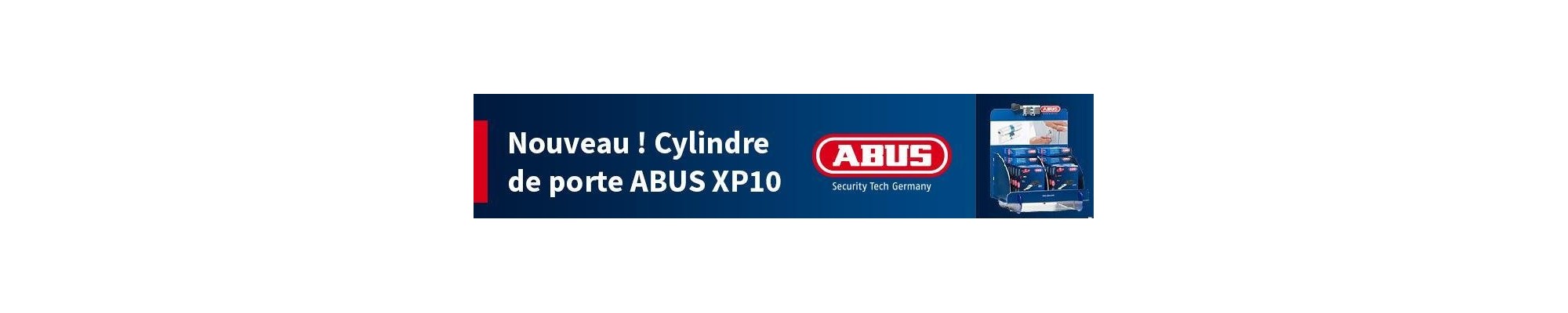Cylindre de sécurité ABUS XP10 àpd 65€
